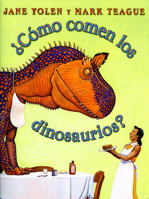 cover image of ¿Cómo comen los dinosaurios? (How Do Dinosaurs Eat Their Food?)